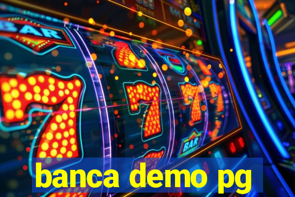 banca demo pg